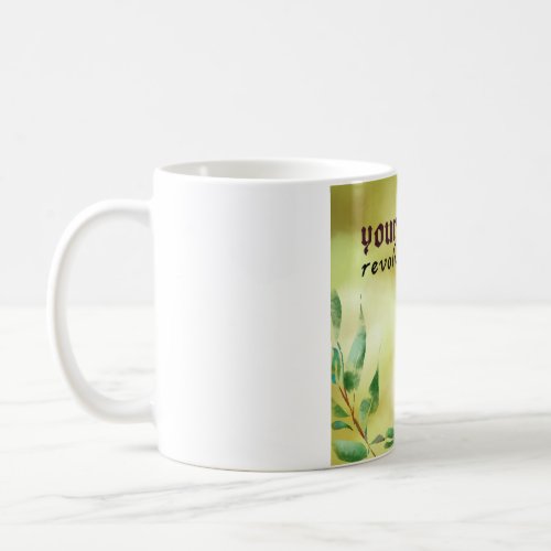 get your true self back by a good quote coffee mug