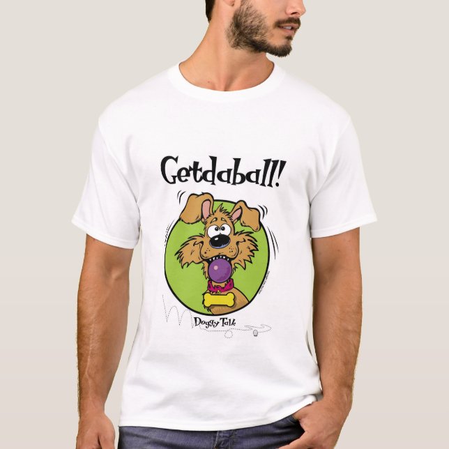 Getdaball T-Shirt (Front)