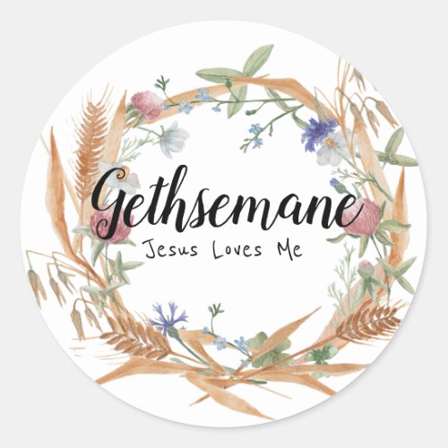 Gethsemane _ Jesus Loves Me Round Sticker