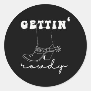 Gettin Hitched Gettin Rowdy Western Bachelorette Classic Round Sticker