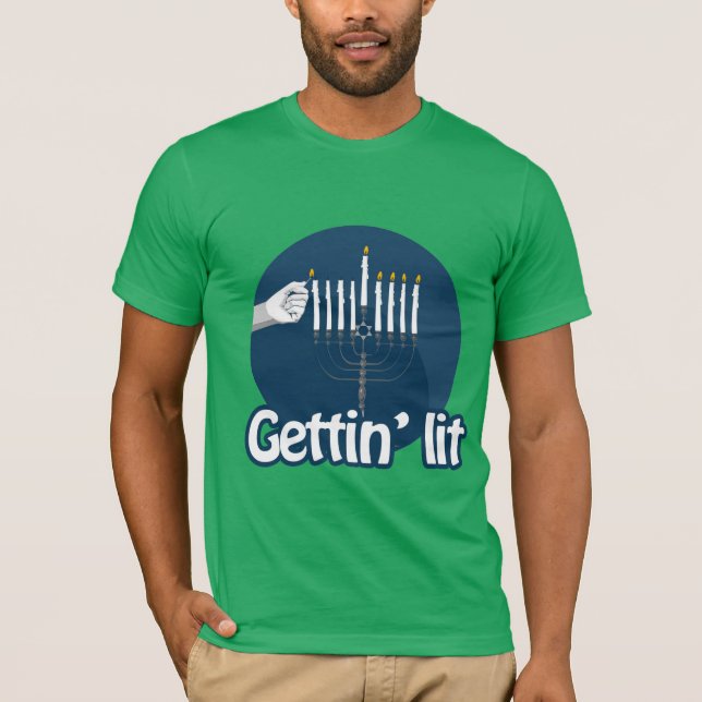 GETTIN LIT HANUKKAH T-Shirt (Front)