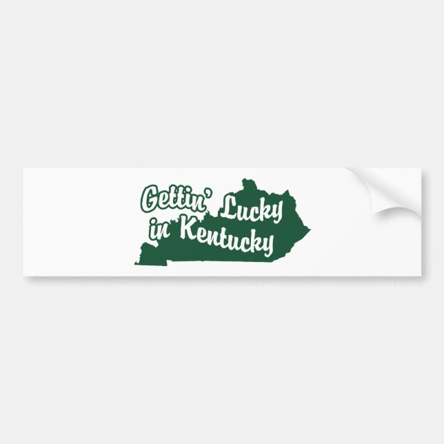 Gettin' Lucky in Kentucky Bumper Sticker (Front)