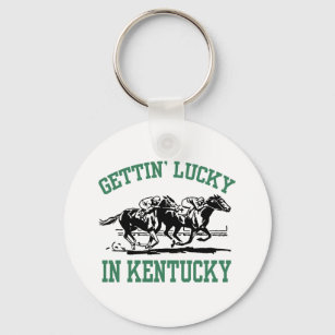 Gettin' Lucky in Kentucky Keychain