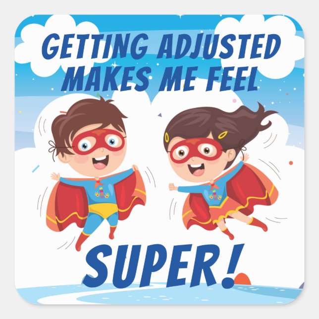 Getting Adjusted Makes Me Feel Super Chiropractic  Square Sticker (Front)