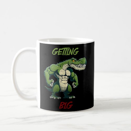 Getting Big Crocodile Weightlifting Bodybuilding G Coffee Mug