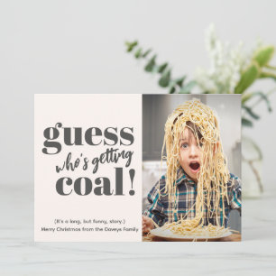 Getting Coal Funny Photo Christmas Card