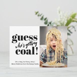 Getting Coal Funny Photo Christmas Card