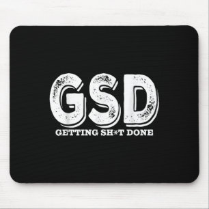 Getting Done Funny Entrepreneur Productivity  Mouse Pad