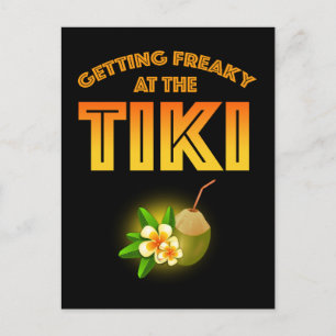 Getting Freaky At The Tiki Postcard