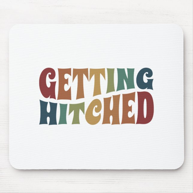 Getting Hitched Bachelorette Party Bridal Wedding Mouse Pad (Front)