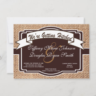 Getting Hitched Burlap Rustic Wedding Invitations