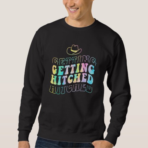 Getting Hitched Getting Rowdy Bride Party Bachelor Sweatshirt