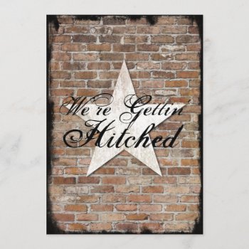 Getting Hitched Rustic Star Brick Wedding Invites by RusticCountryWedding at Zazzle