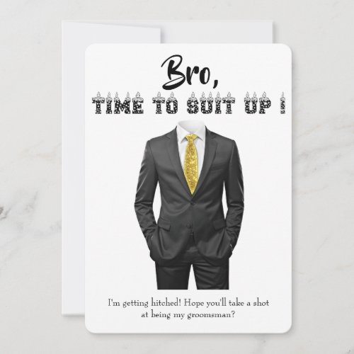 Getting Hitched _ Suit Up _ Funny Groomsman Invite