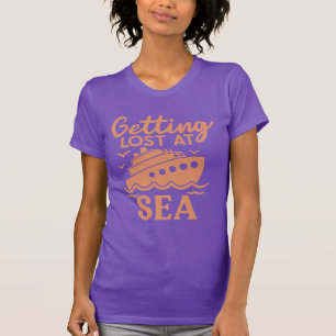 Getting Lost At Sea Cruise Trip T-Shirt