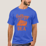 Getting Lost At Sea Cruise Trip T-Shirt<br><div class="desc">Get ready for your cruise,  with this colorful "getting lost at sea" vacation tee design for the whole group of traveling buddies whether family or friends! Create matching tees for everyone.</div>