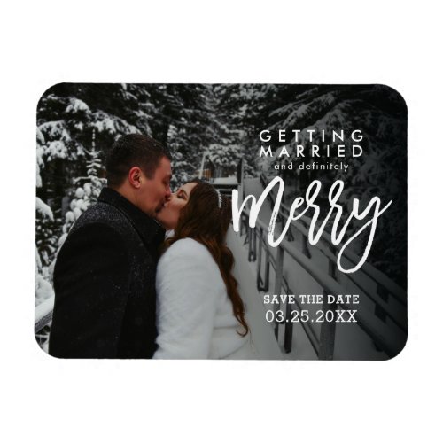Getting Married  Definitely Merry Save The Date  Magnet