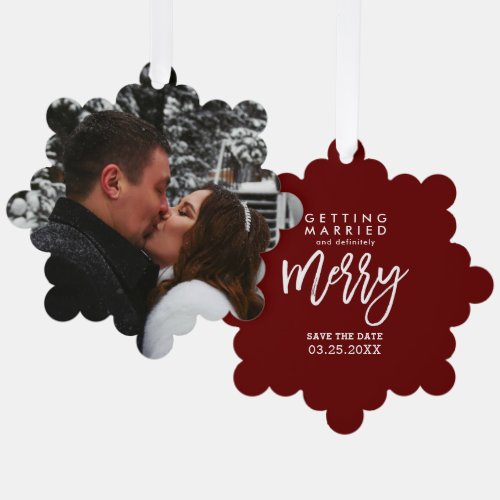 Getting Married Definitely Merry Save The Date Ornament Card