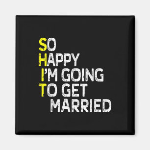 Getting Married Funny Engagement Party Gag Groom B Magnet