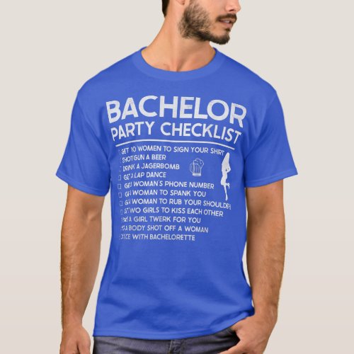 Getting Married Groom Funny Bachelor Checklist Par T_Shirt