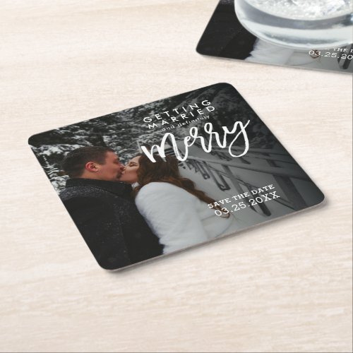 Getting Married Modern Rustic Save The Date  Square Paper Coaster