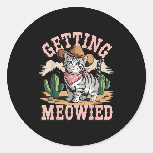 Getting Meowied Bachelorette  Classic Round Sticker (Front)