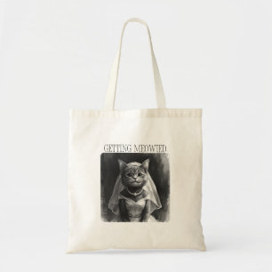 Getting Meowied – Funny Bachelorette Design  Tote Bag
