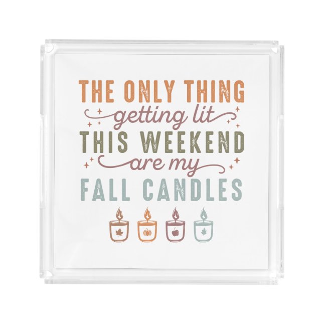 Getting My Fall Candles Acrylic Tray (Front)