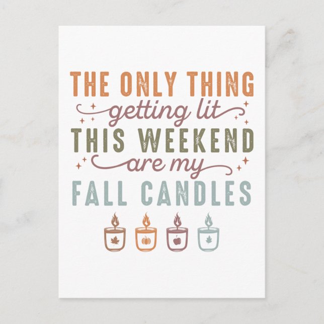 Getting My Fall Candles Postcard (Front)