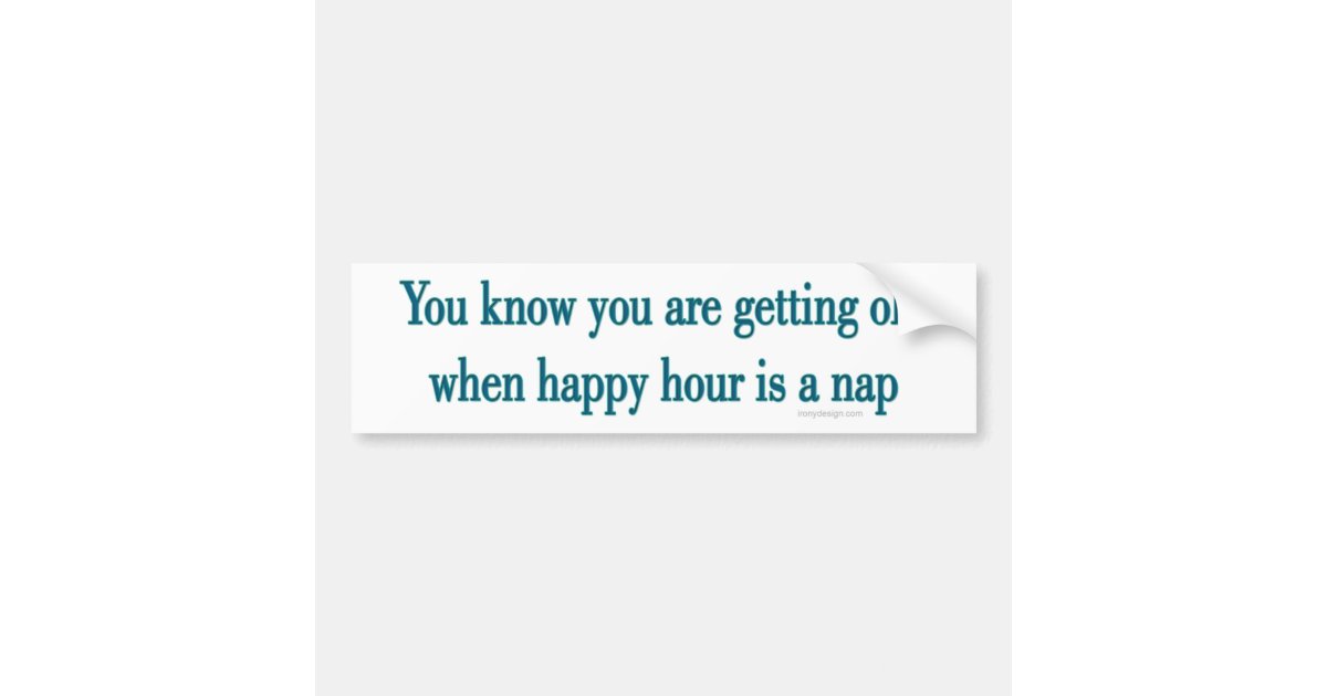 Getting Old Bumper Sticker Zazzle