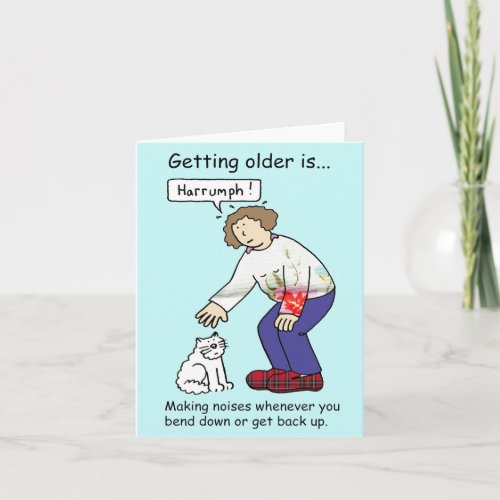 Getting Older Age Birthday Humor for Her Card