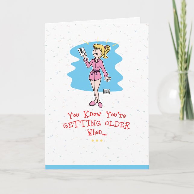 Getting Older Birthday Card (Front)