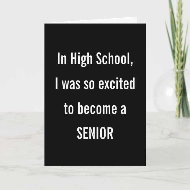 Getting Older Birthday Humor Card (Front)