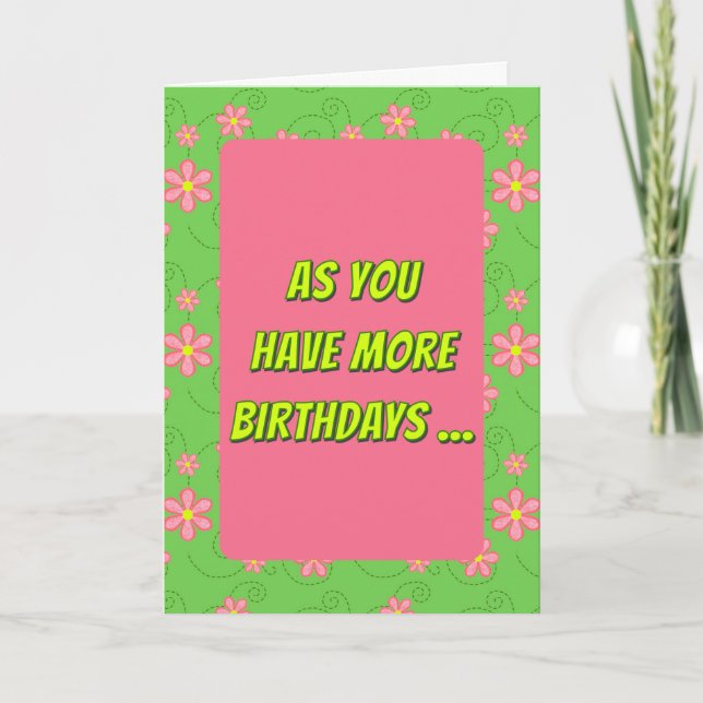 Getting Older Birthday Humor Card (Front)