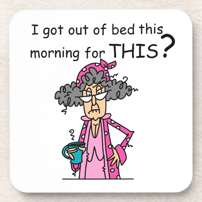 Getting Out of Bed Humor Beverage Coaster (Front)