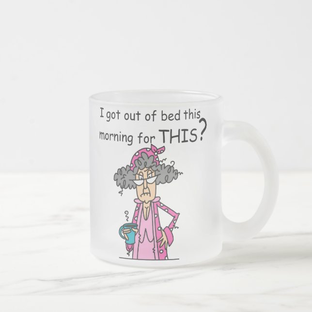 Getting Out of Bed Humor Frosted Glass Coffee Mug (Right)