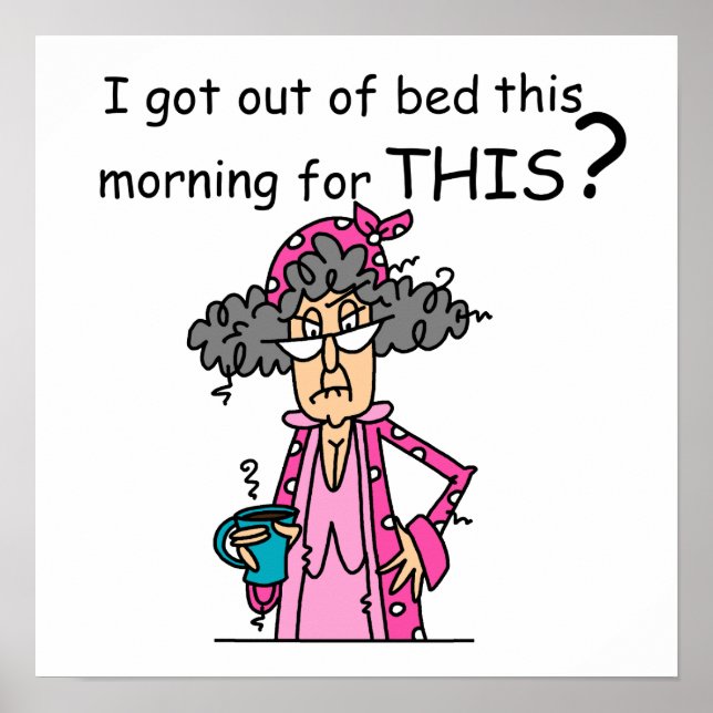 Getting Out of Bed Humor Poster (Front)