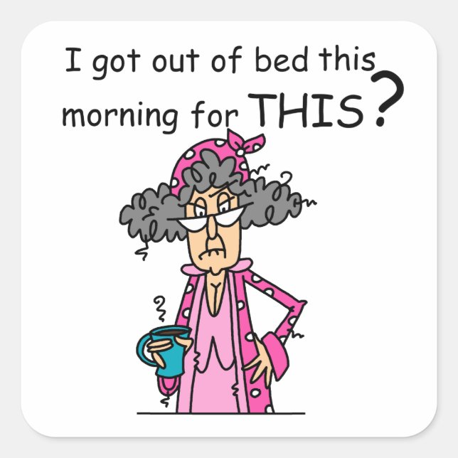 Getting Out of Bed Humor Square Sticker (Front)