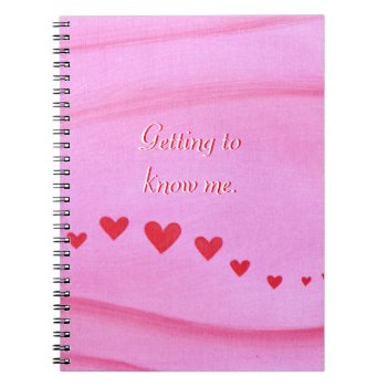 Getting To Know Me Red Hearts Journal Notebook by Cherylsart at Zazzle