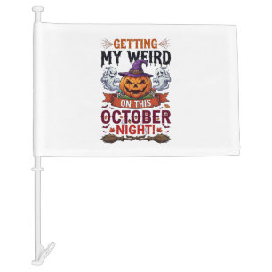 Getting Weird Halloween Pumpkin Ghosts Witch Hat_1 Car Flag