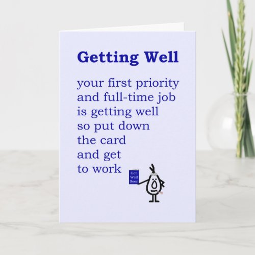 Getting Well _ a funny Get Well Poem Card