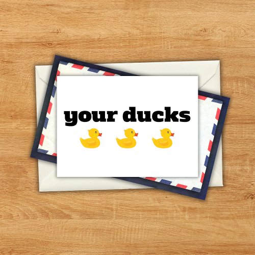 Getting Your Ducks in a Row Greeting Card