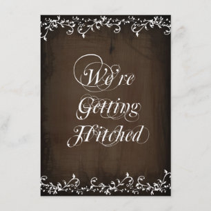 Gettting Hitched Rustic Brown Wedding Invitations