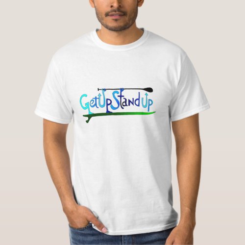 GetUp Standup  T_Shirt