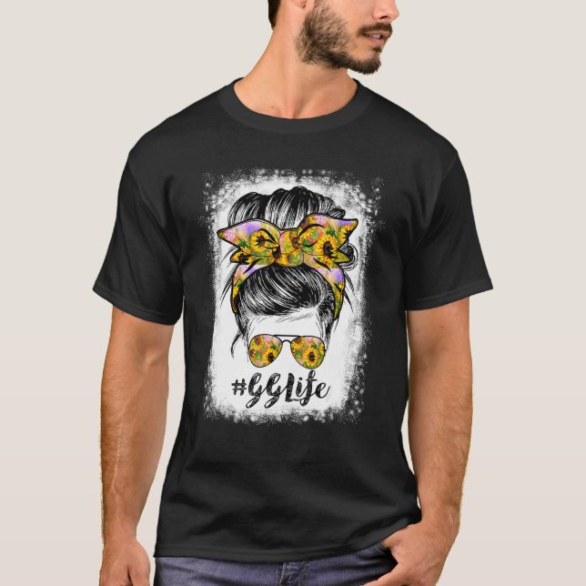 Gg Life Bleached  Gg Life Sunflower Messy Bun T-Shirt (Front)