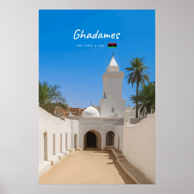 Ghadames, Libya - White Mosque Poster (Front)