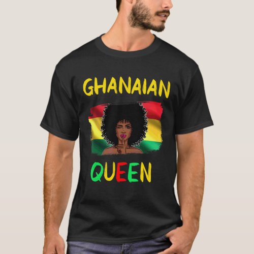 Ghanaian Queen Ghana Flag Ghanaian Girl Pride T_Shirt