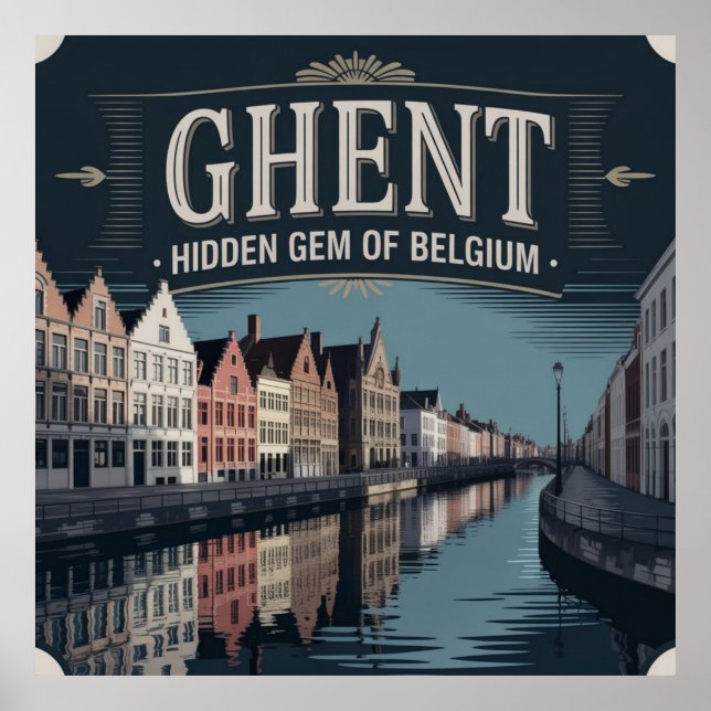 Ghent – Hidden Gem of Belgium Poster (Front)