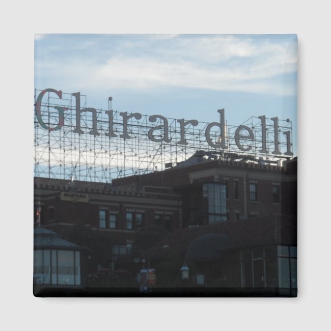 Ghirardelli Square- San Francisco Magnet