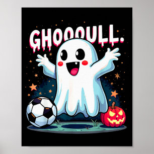 Ghoooal Soccer Ghost Halloween Funny Soccer Hallow Poster